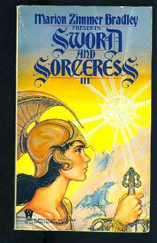 Book Cover Sword and sorceress III : an anthology of heroic fantasy