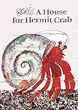A House for Hermit Crab: Miniature Edition