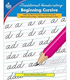 Carson Dellosa Beginning Cursive Handwriting Workbook, Traditional Writing Book With Number and Letter Tracing and Sight Words Practice, Classroom or Homeschool Curriculum
