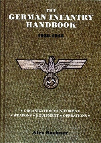 Book Cover The German Infantry Handbook 1939-1945: