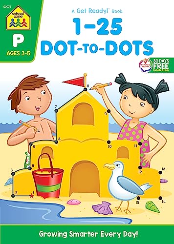 Book Cover School Zone - Numbers 1-25 Dot-to-Dots Workbook - 32 Pages, Ages 3 to 5, Preschool to Kindergarten, Connect the Dots, Numerical Order, Counting, and More (School Zone Get Ready!™ Book Series)