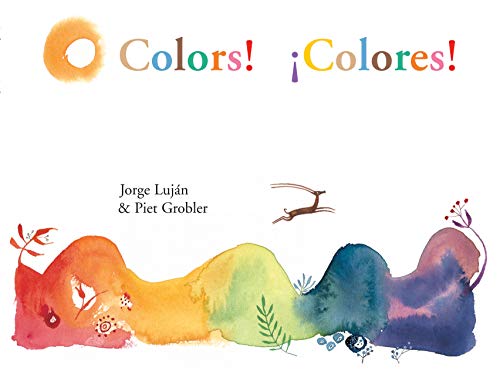 Colors! Â¡Colores! (English and Spanish Edition)