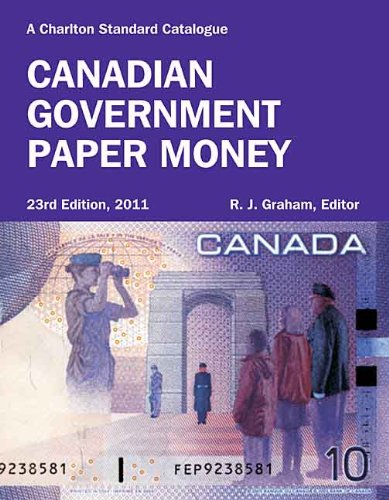 Canadian Government Paper Money, 23rd Edition