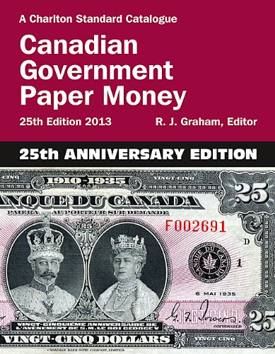 Canadian Government Paper Money, 25th Edition
