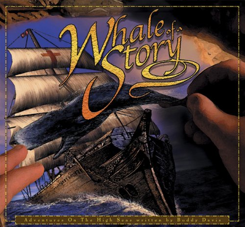 Book Cover Whale of a Story: Adventures on the High Sea