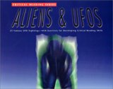 Aliens & Ufos: 21 Famous UFO Sightings-With Exercises for Developing Reading Comprehension and Critical Thinking Skills