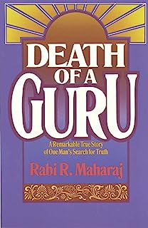 Book Cover Death of a Guru: A Remarkable True Story of one Man's Search for Truth