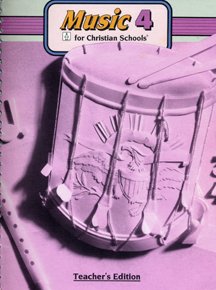 Music 4 for Christian Schools, Teacher's Edition