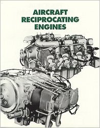 Book Cover Aircraft Reciprocating Engines: An Aviation Maintenance Publishers, Inc. Training Manual