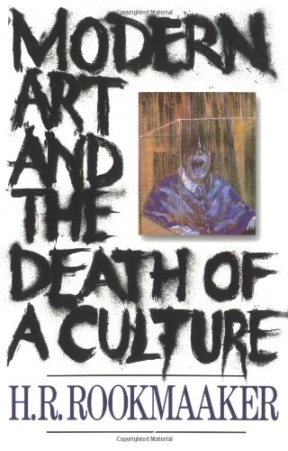 Book Cover Modern Art and the Death of a Culture