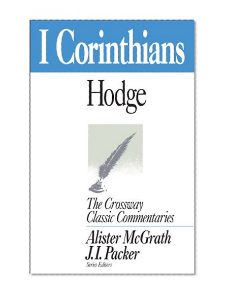 1 Corinthians (Crossway Classic Commentaries)