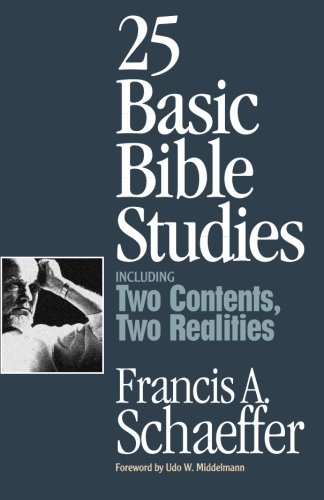 Book Cover 25 Basic Bible Studies: Including Two Contents, Two Realities