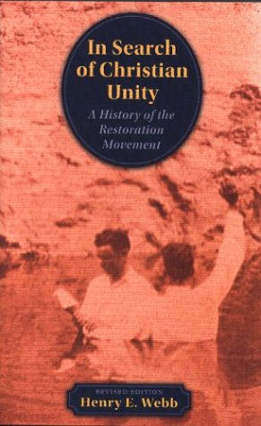 Book Cover In Search of Christian Unity: A History of the Restoration Movement