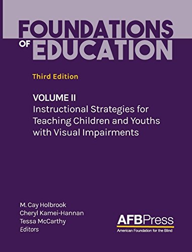 Book Cover Foundations of Education: Volume II: Instructional Strategies for Teaching Children and Youths with Visual Impairments