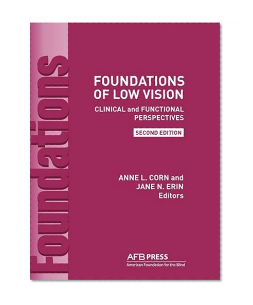 Book Cover Foundations of Low Vision: Clinical and Functional Perspectives