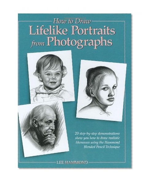 Book Cover How to Draw Lifelike Portraits from Photographs