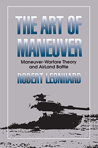Book Cover The Art of Maneuver: Maneuver Warfare Theory and Airland Battle