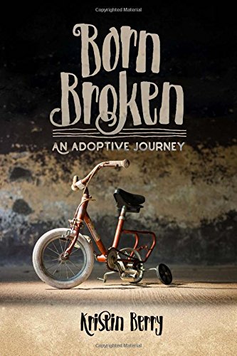 Book Cover Born Broken: An Adoptive Journey