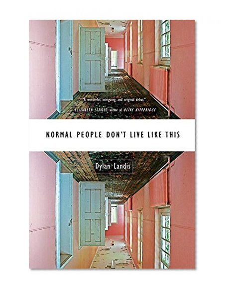 Normal People Don't Live Like This
