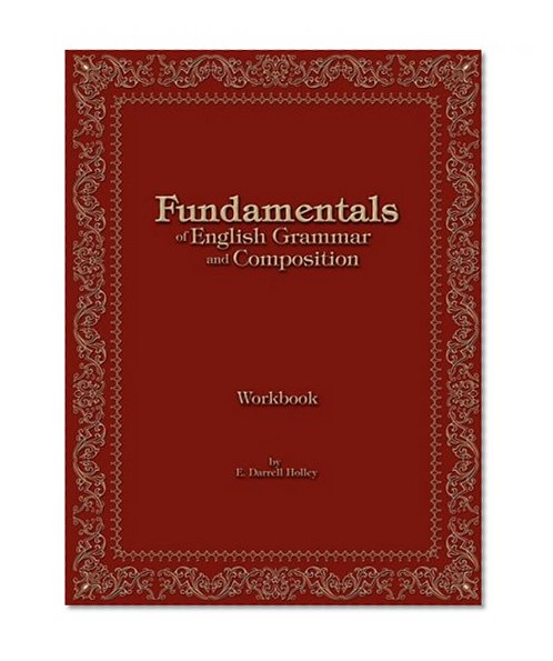 Book Cover Fundamentals of English Grammar and Composition Workbook