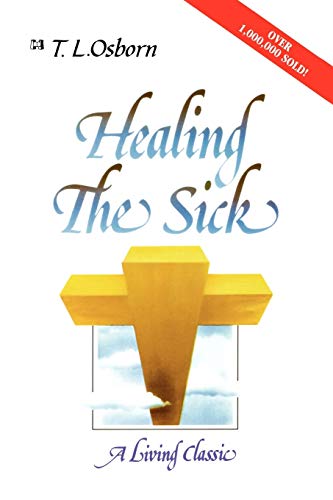 Book Cover Healing the Sick: A Living Classic