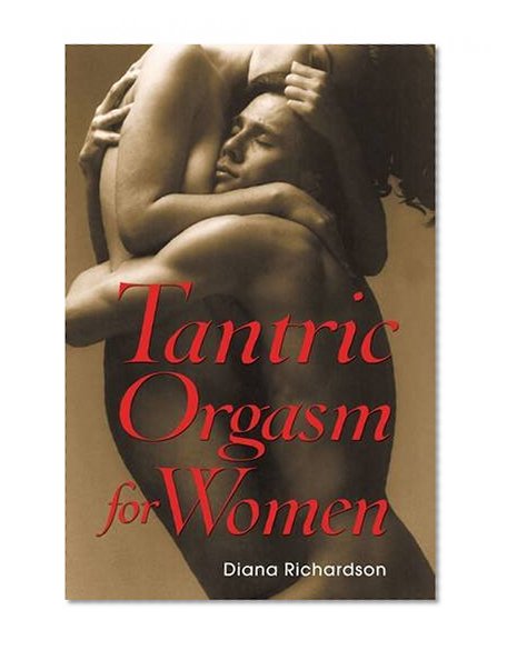 Tantric Orgasm for Women