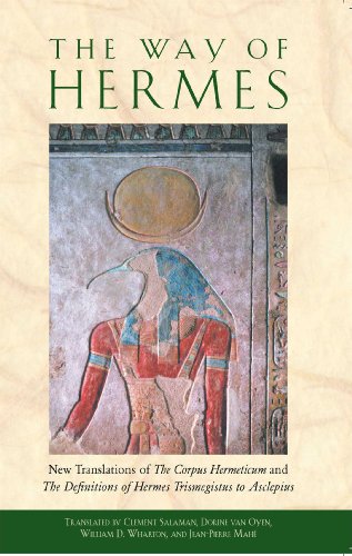 Book Cover The Way of Hermes: New Translations of The Corpus Hermeticum and The Definitions of Hermes Trismegistus to Asclepius