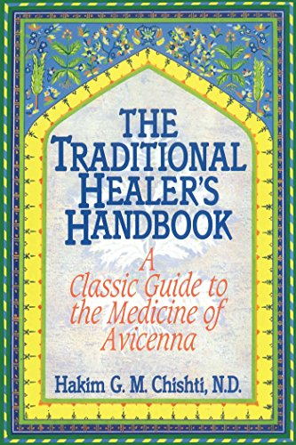 Book Cover The Traditional Healer's Handbook: A Classic Guide to the Medicine of Avicenna