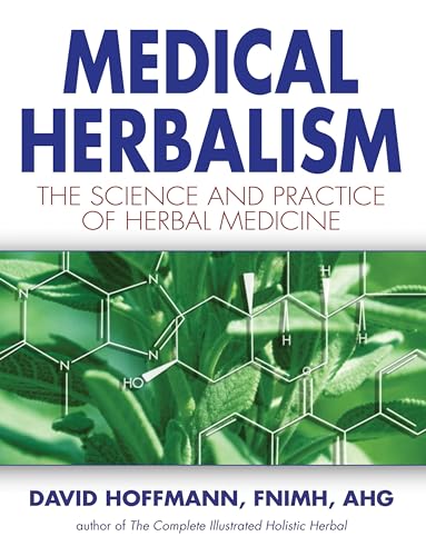Book Cover Medical Herbalism: The Science Principles and Practices Of Herbal Medicine