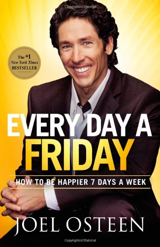 Book Cover Every Day a Friday: How to Be Happier 7 Days a Week
