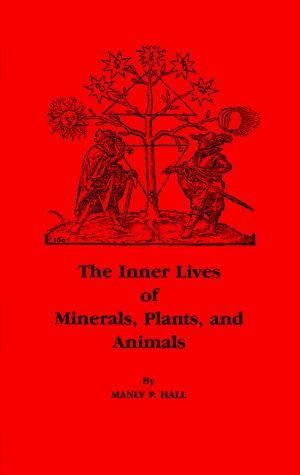 Book Cover Inner Lives of Minerals, Plants & Animals