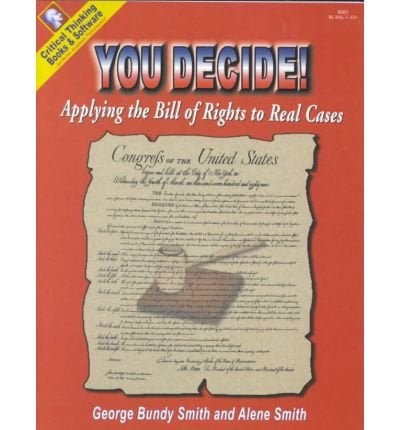 Book Cover You Decide! Applying the Bill of Rights to Real Cases, Grades 6-12+