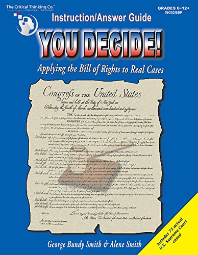 Book Cover You Decide!: Applying the Bill of Rights to Real Cases: Grades 6-12+ (Teacher's Instruction/Answer Guide)