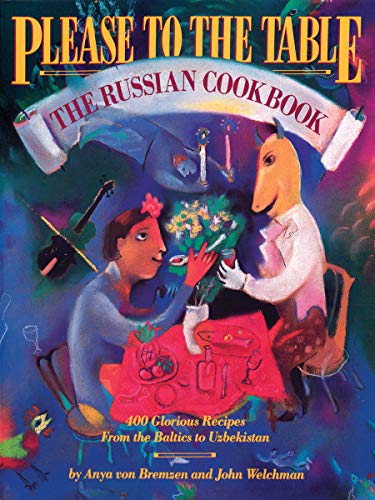 Book Cover Please to the Table: The Russian Cookbook