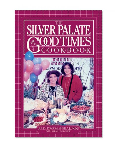 Book Cover The Silver Palate Good Times Cookbook