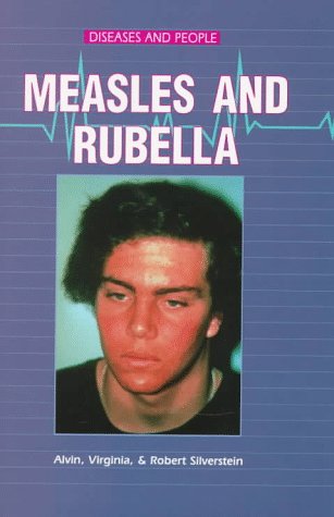 Measles and Rubella (Diseases and People)
