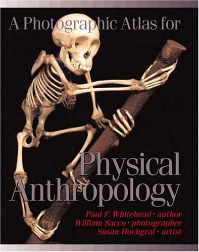 Book Cover A Photographic Atlas for Physical Anthropology