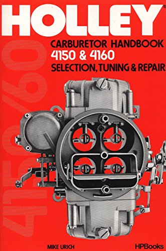 Book Cover Holly Carburetor Handbook 4150 & 4160 Hp473