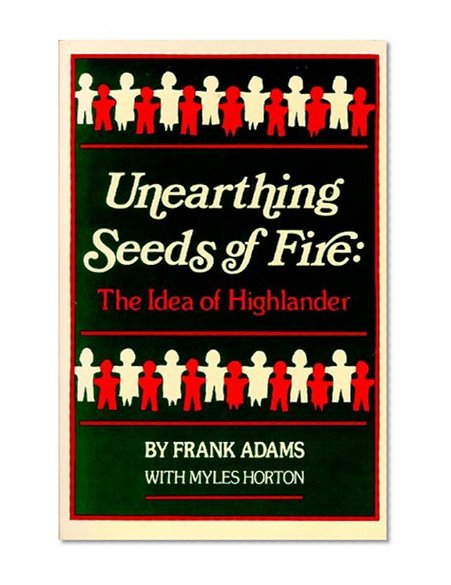 Book Cover Unearthing Seeds of Fire: The Idea of Highlander