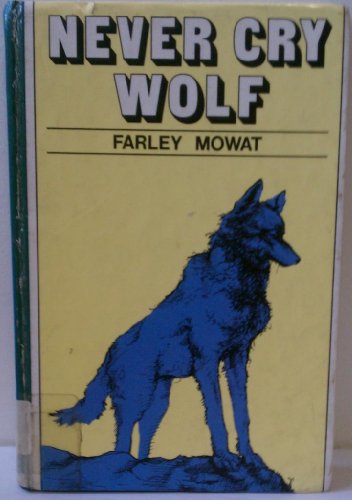 Never cry wolf