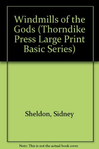 Windmills of the Gods (Thorndike Press Large Print Basic Series)