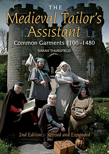 Book Cover The Medieval Tailor's Assistant, 2nd Edition: Common Garments 1100-1480