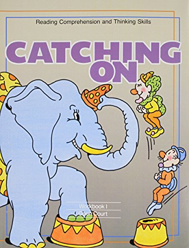Catching on: Grade 1 : Reading Comprehension and Thinking Skills