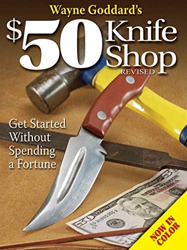 Book Cover Wayne Goddard's $50 Knife Shop, Revised