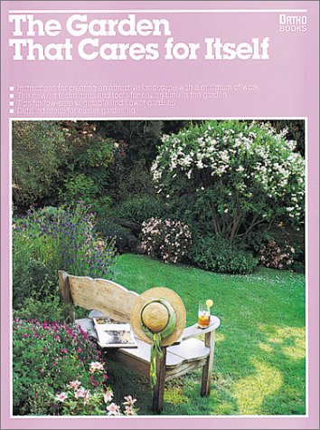 Garden That Cares for Itself (Ortho library)