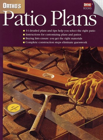 Ortho's Patio Plans (Ortho's All About Home Improvement)