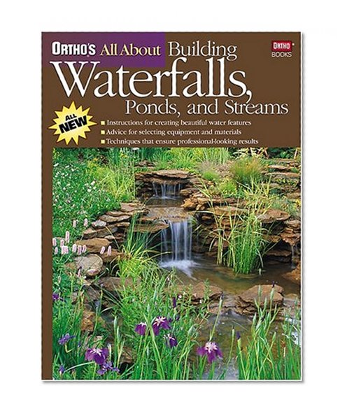 Ortho's All About Building Waterfalls, Ponds, and Streams