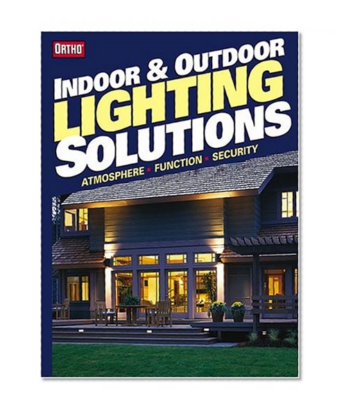 Indoor & Outdoor Lighting Solutions (Ortho Books)