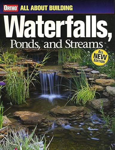 All About Building Waterfalls, Ponds, and  Streams