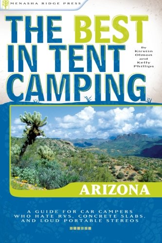 Book Cover The Best in Tent Camping: Arizona (Best Tent Camping)
